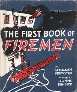 The First Book of Firemen by Benjamin Brewster 1951 15th Ex-Lib Jeanne Bendick - Picture 1 of 2
