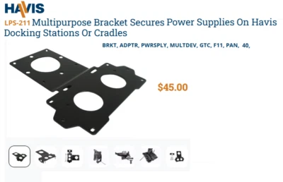 Havis LPS-211 Multipurpose Bracket Secures Power Supplies Dock Stations, Cradles - Image 1 of 4