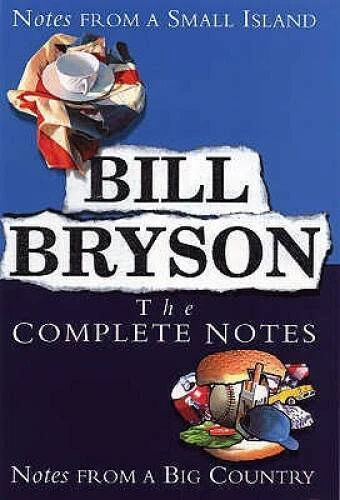 Bill Bryson the Complete Notes - Hardcover By Bill Bryson - GOOD - Image 1 of 1