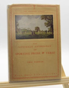 The Lonsdale Anthology of Sporting Prose and Verse Vol. XII, Eric Parker, c1930s - Foto 1 di 16