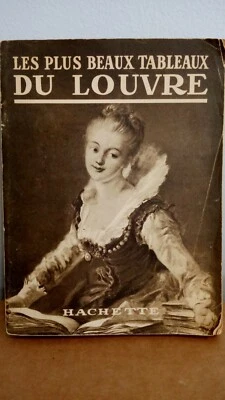 Les Plus Beaux Tableaux du Louvre ( Hachette 1929) 246 gravures en Noir & Blanc - Image 1 of 4