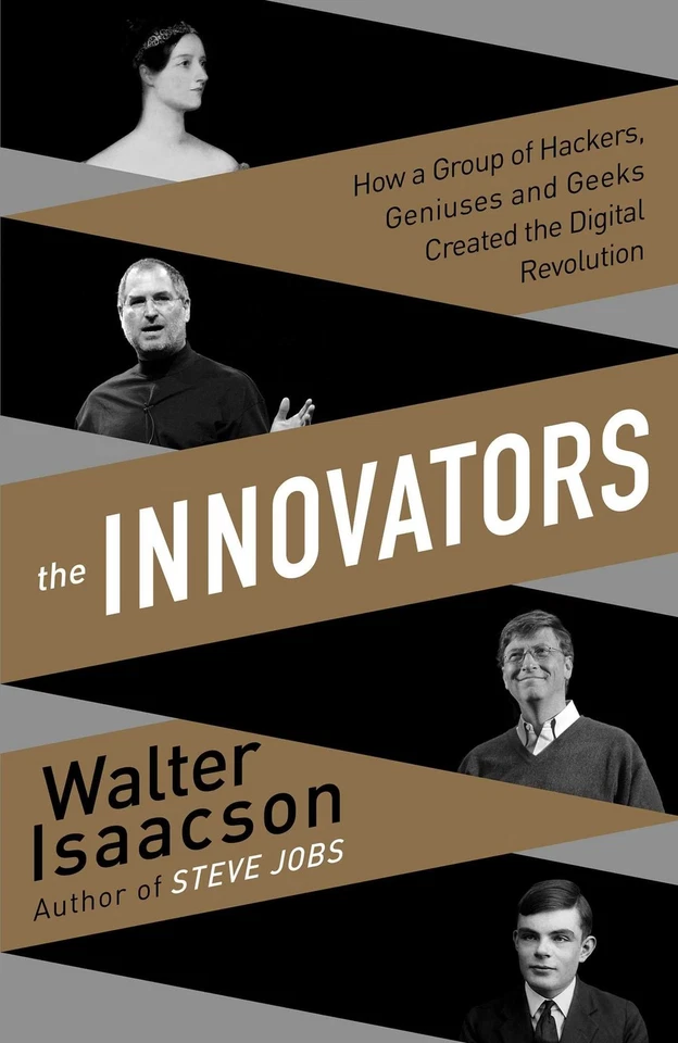 Innovators: How a Group of Inventors, Hackers, Geniuses and Geeks Created th... Foto 1 de 1