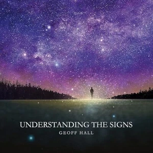 Understanding the Signs [Audio CD] Hall, Geoff - Bild 1 von 1