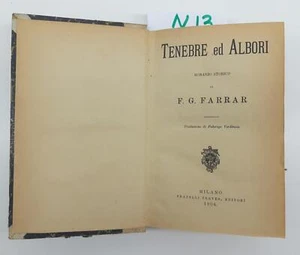F. G. Farrar Tenebre Ed Albori Treves 1904 - Imagen 1 de 7