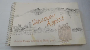 Vancouver Appetit CANADIAN RECIPES Compiled by Shirley Louie 1986 Illustrated - Bild 1 von 6