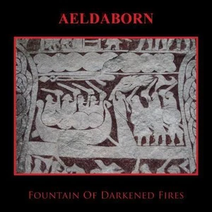 AELDABORN - Fountain Of Darkened Fires CD Death in June Inneres Gebirge Forseti - Picture 1 of 1