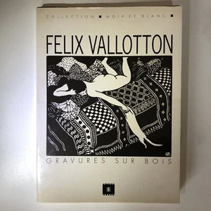 FELIX VALLOTTON Stiche sur bois Vintage französisches Kunstbuch B&W Holzstiche - Bild 1 von 12