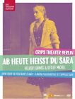 Ab heute heißt du Sara Grips Theater Berlin [DVD] [2015]