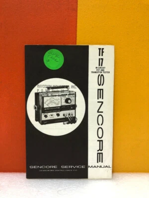 Sencore 747 TF17 In-Circuit Fet & Transistor Tester Service Manual - Image 1 of 2