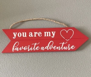 “You’re My Favorite Adventure” Red Arrow Wood Sign * New - Picture 1 of 1