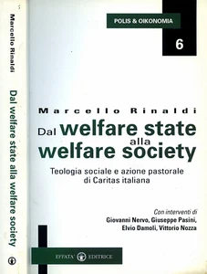Dal welfare state alla welfare society. Teologia sociale e azione pastorale. . . - Foto 1 di 10