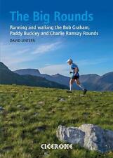The Big Rounds: Running and walking the Bob Graham, Paddy Buckley and Charlie Ra