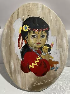 1970's Hand Painted NATIVE AMERICAN INDIAN Girl On Wood Slab 13 x 10 - Picture 1 of 4