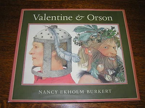 VALENTINE & ORSON by Nancy Ekholm Burkert 1st Edition - Imagen 1 de 3