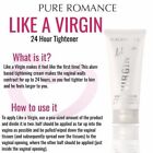 Pure Romance - Like a Virgin 24- Hour Tightener Cream. 15ml. New.