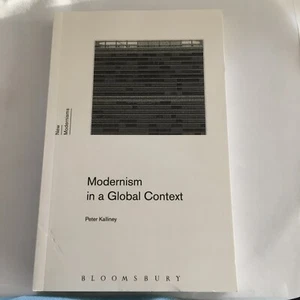 Modernism in a Global Context (New Modernisms) by Peter Kalliney pb 2016 NEW - Picture 1 of 6