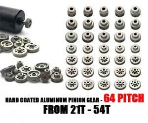 HARD COATED ALU 64P PITCH 21T - 54T PINION GEAR FOR 1/8 1/10 CAR BUGGY MONSTER - Picture 1 of 58