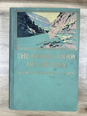 George Wharton James / The Grand Canyon of Arizona 1910 1st Ed. Fold-out Map - Image 1 of 4