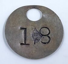 Early Coal Miners Brass Tag Tool Pit Check Time Mining Token #18