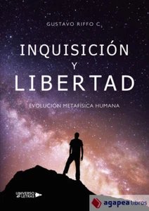 INQUISICIÓN Y LIBERTAD: EVOLUCIÓN METAFÍSICA HUMANA. NUEVO. ENVÍO URGENTE - Imagen 1 de 1