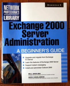 Exchange 2000 Server Administration : A Beginner's Guide (2001) Paperback Book - Picture 1 of 1