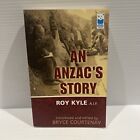 An ANZAC's Story by Roy Kyle, Bryce Courtenay Paperback Book