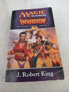 Mtg Book Invasion Magic: The Gathering Invasion Cycle Book I J Robert King  - Picture 1 of 4