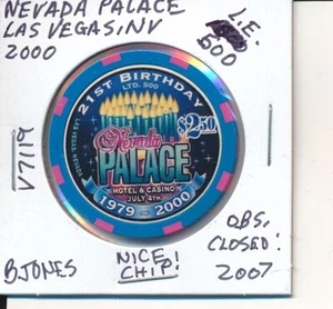 $2.50 CASINO CHIP NEVADA PALACE LV 2000 BJONES #V7119 L.E. 500 OBS CLOSED 2007 - Picture 1 of 2
