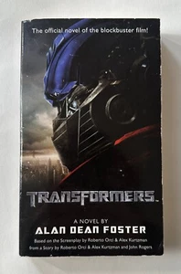 Alan Dean Foster TRANSFORMERS: A Novel | 2007 Del Rey Massenmarkt Taschenbuch - Bild 1 von 4