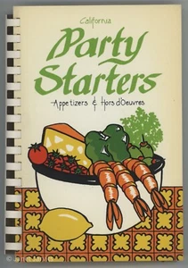 Lawry's Cookbook CALIFORNIA Appetizers Hors d'oeuvres PARTY STARTERS Parties - Foto 1 di 11