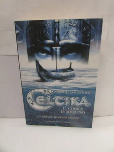 CELTIKA IL CODICE DI MERLINO - r.holdstock - newton,2007 - sc60 - - Picture 1 of 2