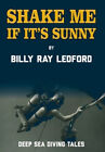 Shake Me If It&#39;s Sunny by Ledford, Billy Ray