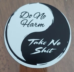 Yin and Yang Yinyang Do No Harm Take Black White Decal (4") - Picture 1 of 1