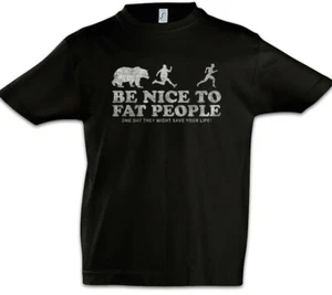 Be Nice To Fat People I Kids Boys T-Shirt Fun Chubby Pride fat large heavy proud - Picture 1 of 1