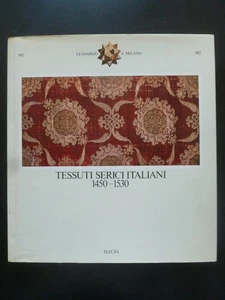 TESSUTI SERICI ITALIANI 1450 – 1530 – Textile History – Italian Silks - Picture 1 of 21