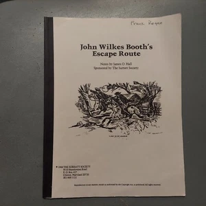 John Wilkes Booth’s Escape Route by James Hall 1984 The Surratt Society - Picture 1 of 8