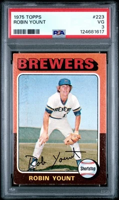 1975 TOPPS #223 ROBIN YOUNT ROOKIE RC PSA 3 - Image 1 of 2