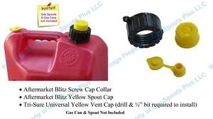 BLITZ Screw Cap Collar +Yellow Spout Cap +Vent STORE YOUR BLITZ SPOUT IN GAS CAN - Picture 1 of 8
