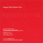 Johannes Brahms Mogens Dahl Chamber Choir: Liebeslieder: Secular Choir Musi (CD)