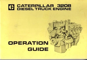 Caterpillar 3208 Truck Engine Operator's Guide Manual - Picture 1 of 1