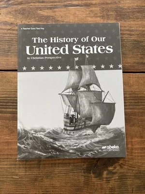 Abeka The History Of Our United States Teacher Quiz/Test Key. 4th Grade. - Image 1 of 4