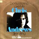 Chris Andrews - Do You Wanna Love Me / Silver Lining 7in 1974 (VG/VG) .