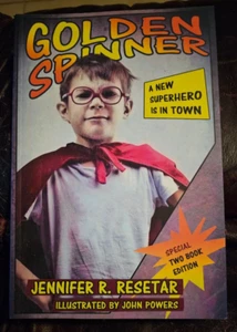 Golden Spinner-A New Superhero is in Town-Jennifer R. Resetar-SIGNED BY AUTHOR - Picture 1 of 5