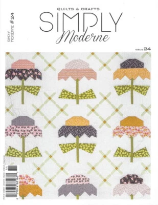 Quilts & Crafts Simply Moderne Magazine Issue 24