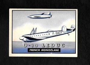 1952 TOPPS WINGS #103 O-10 LEDUC - NM/MT - FRENCH MONOPLANE - 3.99 MAX SHIP COST - Bild 1 von 1