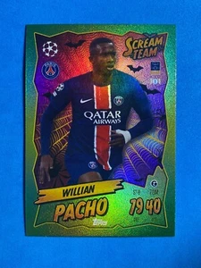 Topps Match Attax UCL 2024-25 2025 Scream Team Willian Pacho Paris Saint-Germain - Imagen 1 de 1
