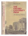 SUTCLIFFE, PETER (1926-) The Oxford University Press : an informal History / Pet