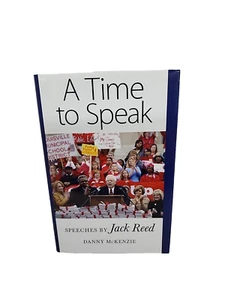 A Time To Speak: Speeches By Jack Reed. Danny McKenzie. Signed 1st Edition - Picture 1 of 16