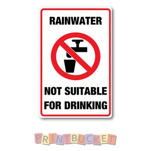 Rainwater not suitable for drinking sign 290mm quality water proof - Picture 1 of 1