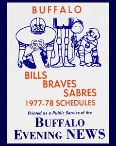 Buffalo Bills, Sabres, and Braves 1978 Wall Art Poster - 8x10 Color Photo - Picture 1 of 1
